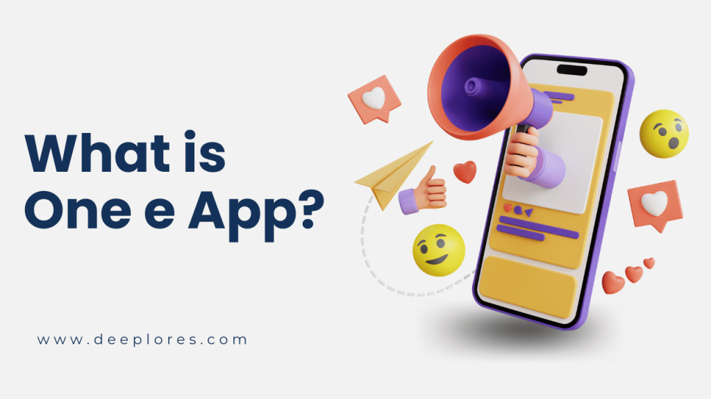 What is One e App?