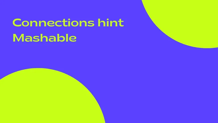 Connections hint Mashable
